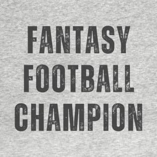 Fantasy Football Champion T-Shirt